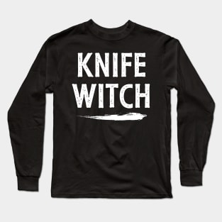 Knife Witch Long Sleeve T-Shirt